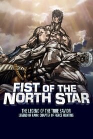Fist of the North Star: Legend of Raoh – Chapter of Fierce Fight